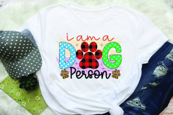 I Am a Dog Person Sublimation
