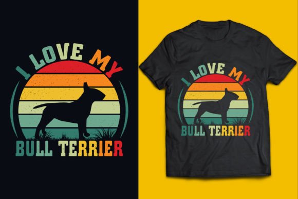 I Love My Bull Terrier T Shirt Design 1