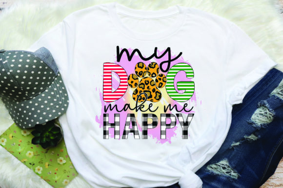 My Dog Make Me Happy Sublimation Review